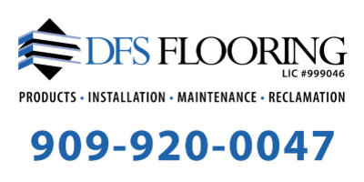Logo showing a black diamond with 3 blue and white stripes in the top left corner . Text reads: DFS Flooring, LIC #999046. Products, Installation, Maintenance, Reclamation. 909-920-0047